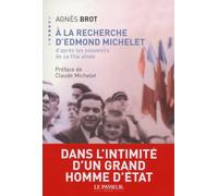 A la recherche d'Edmond Michelet