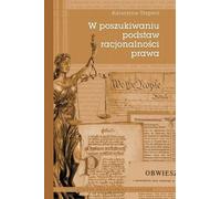 A la recherche des fondements de la rationalité juridique
