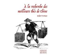 A la recherche des meilleurs thés de Chine
