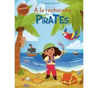 A la recherche des pirates - GUIVARC'H CLEMENTINE - Au Bord Des Continents - broché - Livre-jeu