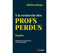 A la recherche des profs perdus: Enquête
