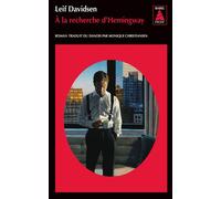 À la recherche d'Hemingway - Leif Davidsen - Actes sud - broché - Roman