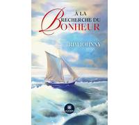 À la recherche du bonheur