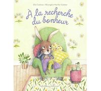 A la recherche du bonheur