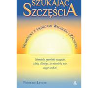 A la recherche du bonheur errer avec les sages d'Orient et d'Occident (Buch auf Polnisch)