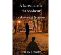 À la recherche du bonheur - Les chroniques de l'éventreur