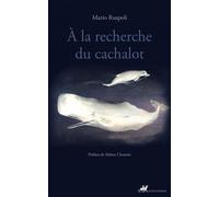 À la recherche du cachalot - Mario Ruspoli - Anacharsis - broché - Essai
