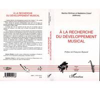 A la recherche du développement musical - Martine Wirthner - L'harmattan - broché - Essai
