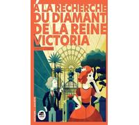 À la recherche du diamant de la reine Victoria