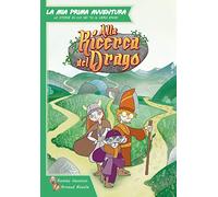 À la recherche du dragon, ma première aventure