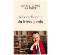 A La Recherche Du Héros Perdu - Elysée 2022 : Racine Contre Corneille