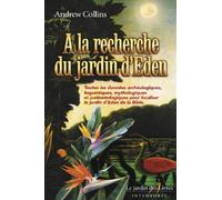 A la recherche du jardin d'éden - ANDREW COLLIN - Jardin Des Livres - broché - Essai