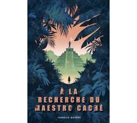 À la recherche du Maestro caché