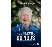 A la recherche du Nous: Conversations calédoniennes avec Walles Kotra