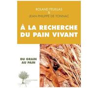A La Recherche Du Pain Vivant - Entretiens