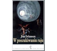A la recherche du paradis - Jean Delumeau (Buch auf Polnisch)