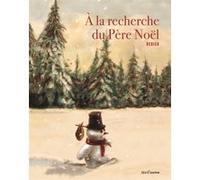 À la recherche du père noël Thierry Dedieu (Auteur)