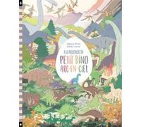 À la recherche du petit dino arc-en-ciel Stéphane Nicolet (Auteur), Andréa Fournier (Illustration)