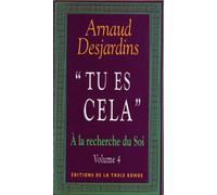 À la recherche du Soi, IV : «Tu es cela»
