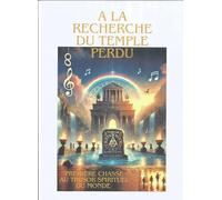 A la recherche du temple perdu: première chasse au trésor spirituel au monde