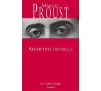 A La Recherche Du Temps Perdu - Albertine Disparue