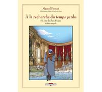 À la recherche du temps perdu - Du côté de chez Swann - Édition intégrale T01 (01)
