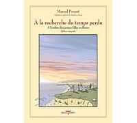 A La Recherche Du Temps Perdu - A L'ombre Des Jeunes Filles En Fleurs - Intégrale - Autour De Mme Swann - Nom De Pays : Le Pays