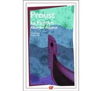 À la recherche du temps perdu - La Fugitive Marcel Proust (Auteur), Jean Milly (Edité par)