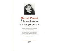 À la recherche du temps perdu Marcel Proust (Auteur), Jean-Yves Tadié (Editeur du volume)