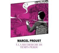 A la recherche du temps perdu [Soleil manga classiques]
