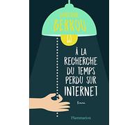 À la recherche du temps perdu sur Internet