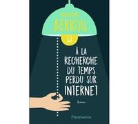 Christine Berrou – À la recherche du temps perdu sur Internet – Roman – Broché