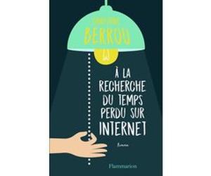 À la recherche du temps perdu sur Internet Christine Berrou (Auteur)