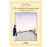 À la recherche du temps perdu T02 À l'ombre des jeunes filles en fleurs - Première partie - Stéphane Heuet - Delcourt - cartonné - Bande dessinée