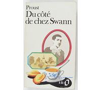 À La Recherche Du Temps Perdu, tome 1 : Du côté de chez swann