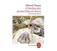 A la recherche du temps perdu, tome 2 : A l'ombre des jeunes filles en fleurs