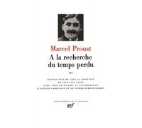 Proust : A la recherche du temps perdu, tome 3
