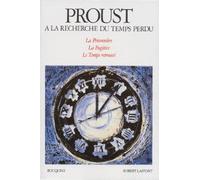 A la recherche du temps perdu, volume 3 : La Prisonnière - La Fugitive - Le Temps retrouvé