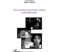 Philippe Tancelin – A la rencontre de Geneviève Clancy, poète-philosophe – Broché – Essai