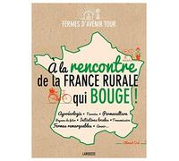 A la rencontre de la France rurale qui bouge