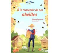 A la rencontre de nos abeilles