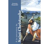 A La Rencontre De Saint Christophe