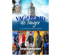 A la rencontre de son destin - Serge Kandrashov - Kandrashov - broché - Roman