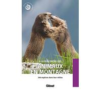 Parc national des Écrins – À la rencontre des animaux en montagne – 356 espèces – 2e éd.