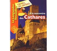 A la rencontre des Cathares