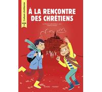 A la rencontre des chrétiens - Année 2 - Livre de l'enfant - La Diffusion Catéchistique-Lyon - Mame - broché - Essai