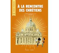 Culture Chrétienne Année 3 - Livre De L'enfant