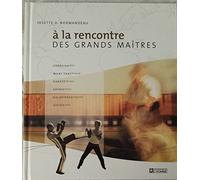 A la rencontre des grands maîtres