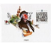 A la rencontre des plus beaux villages de France