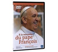 A La Rencontre Du Pape François